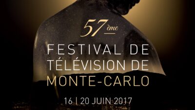 Festival TV de Monte-Carlo : on fait le point sur les invités !
