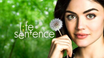 Life Sentence : 3 infos à connaître sur la nouvelle série de Lucy Hale