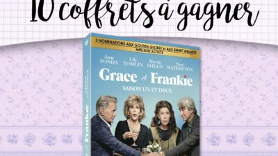 CONCOURS : 10 coffrets de l&rsquo;intégrale de Grace &#038; Frankie à gagner !