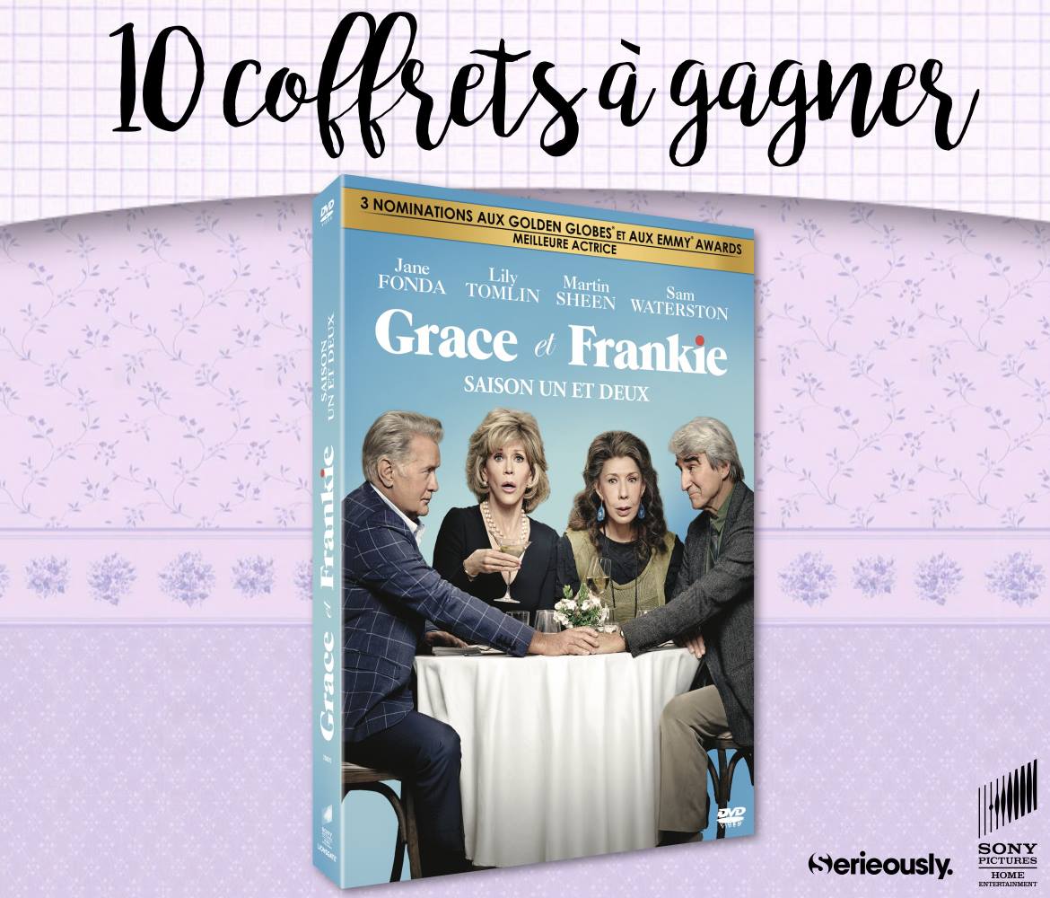 CONCOURS : 10 coffrets de l'intégrale de Grace & Frankie à gagner !
