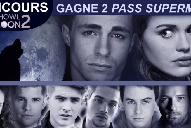 Concours Teen Wolf : gagne 2 pass pour la convention Howl at the Moon 2
