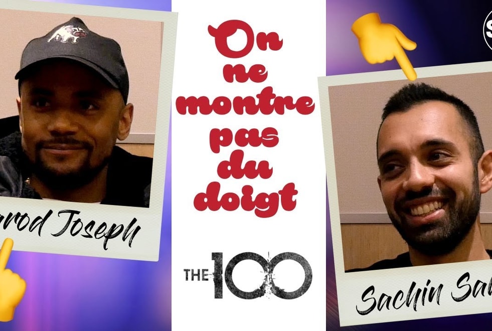 The 100 : Jarod Joseph & Sachin Sahel, l’interview BFF