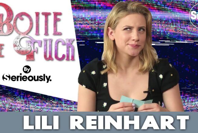 Lili Reinhart répond à vos théories Riverdale #BoiteTheFuck (exclu)