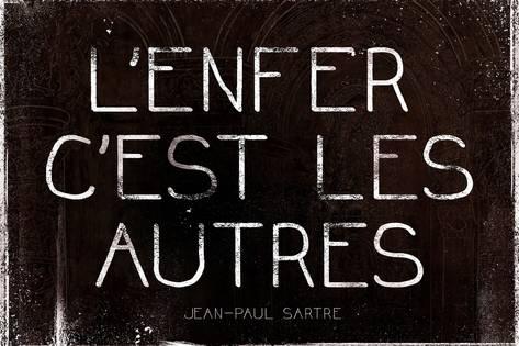 L'enfer c'est les autres