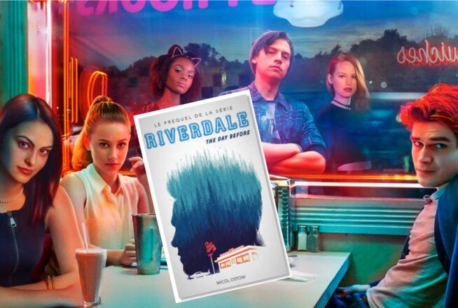 Riverdale : The Day Before, le nouveau roman phénomène maintenant disponible