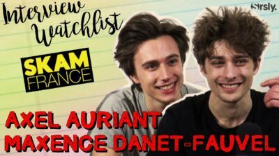 SKAM FRANCE : Axel Auriant et Maxence Danet-Fauvel parlent de leurs séries préférées