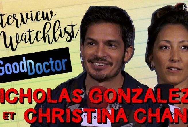 The Good Doctor : notre interview watchlist de Nicholas Gonzalez et Christina Chang