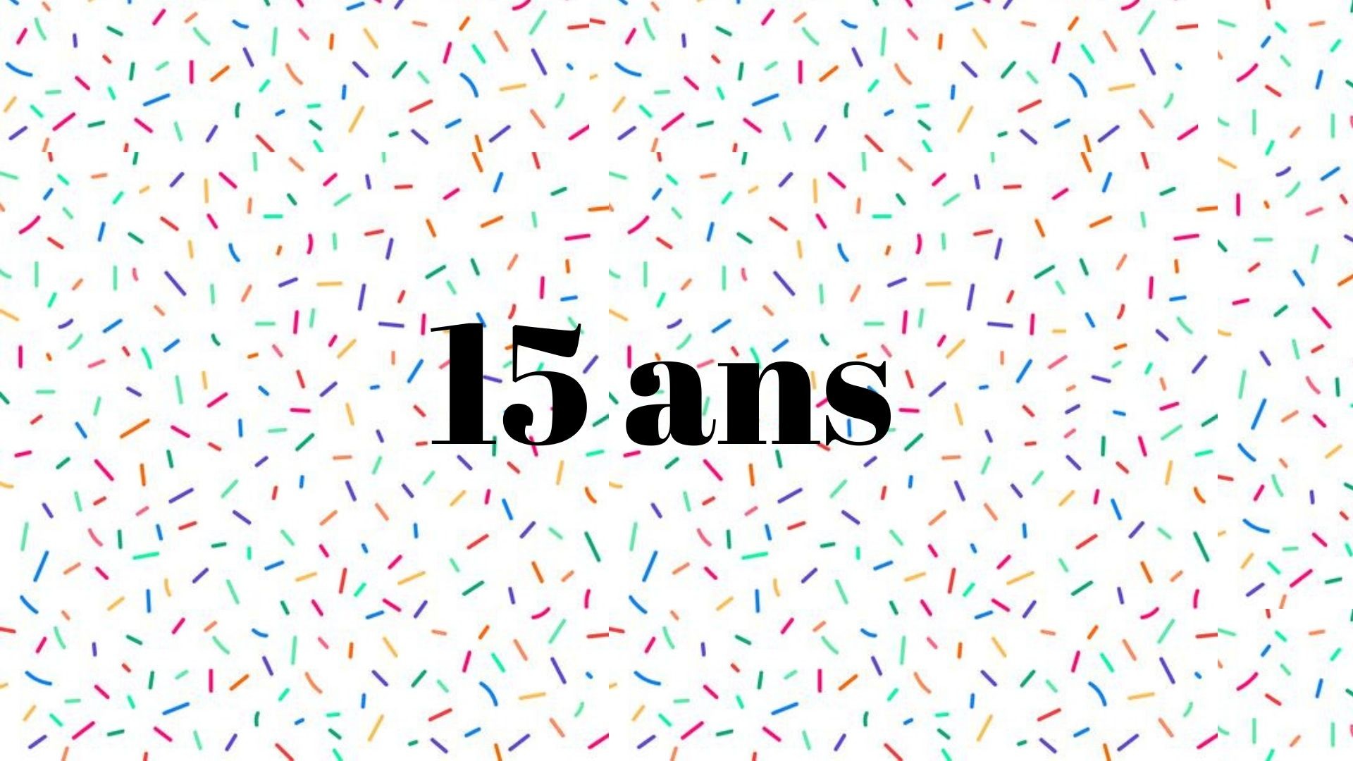 15 ans 