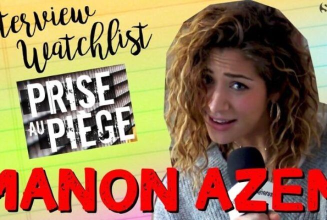 Prise au piège (M6) : notre interview de Manon Azem