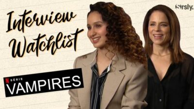 Vampires : l&#8217;interview Watchlist d&#8217;Oulaya Amamra et Suzanne Clément