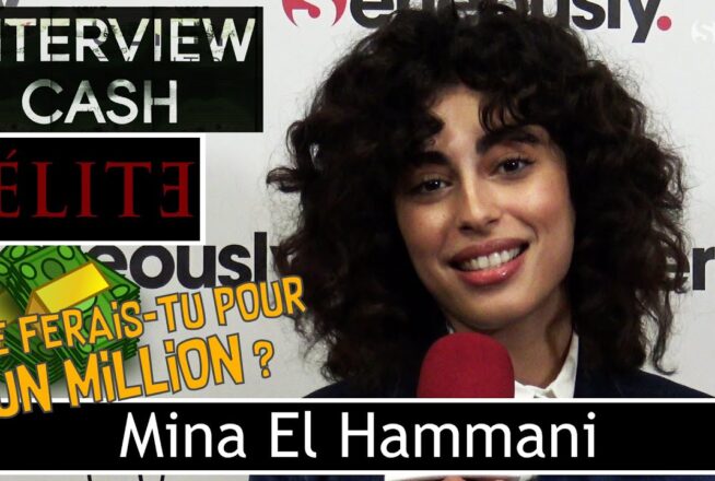 Elite : Mina El Hammani (Nadia) répond à notre interview CASH