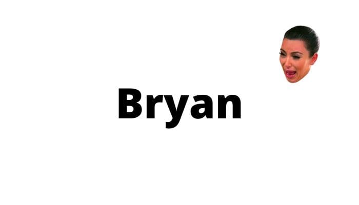 Bryan