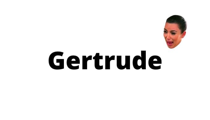 Gertrude