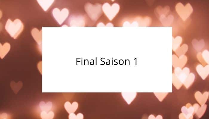 Final de la saison 1