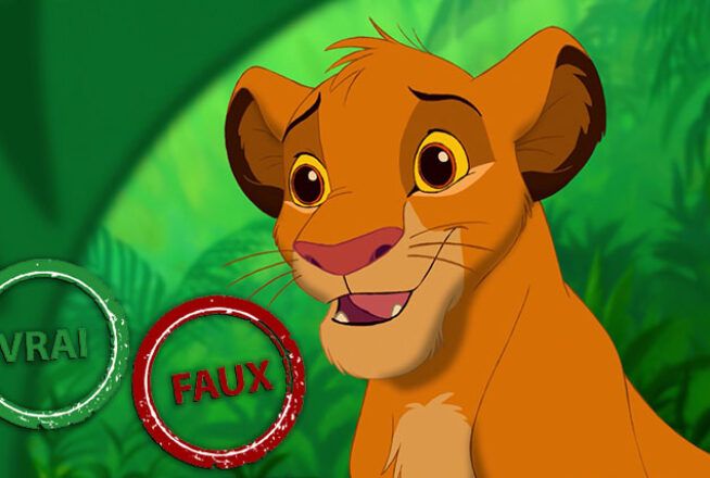 Le Roi Lion : seul un vrai fan aura 20/20 à ce quiz Vrai ou Faux sur Simba