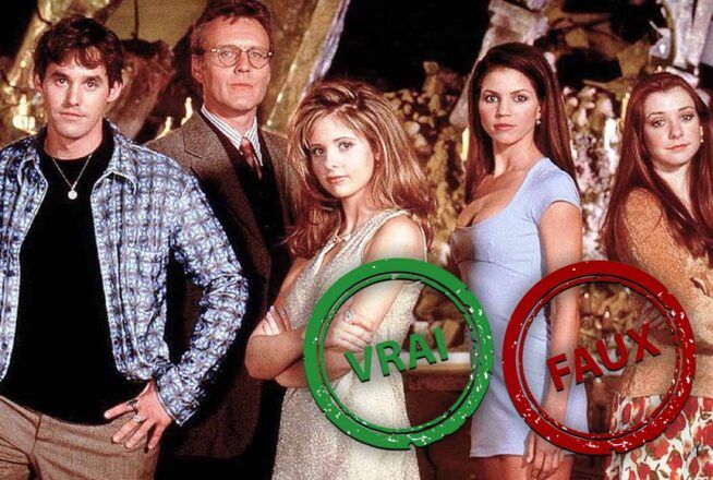 Buffy contre les vampires : impossible d&rsquo;avoir 5/5 à ce quiz Vrai ou Faux sur la série