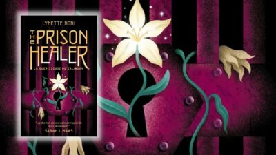 The Prison Healer : 5 bonnes raisons de découvrir ce roman fantasy