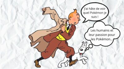Quiz : choisis un Pokémon, on te dira quel personnage de Tintin tu es
