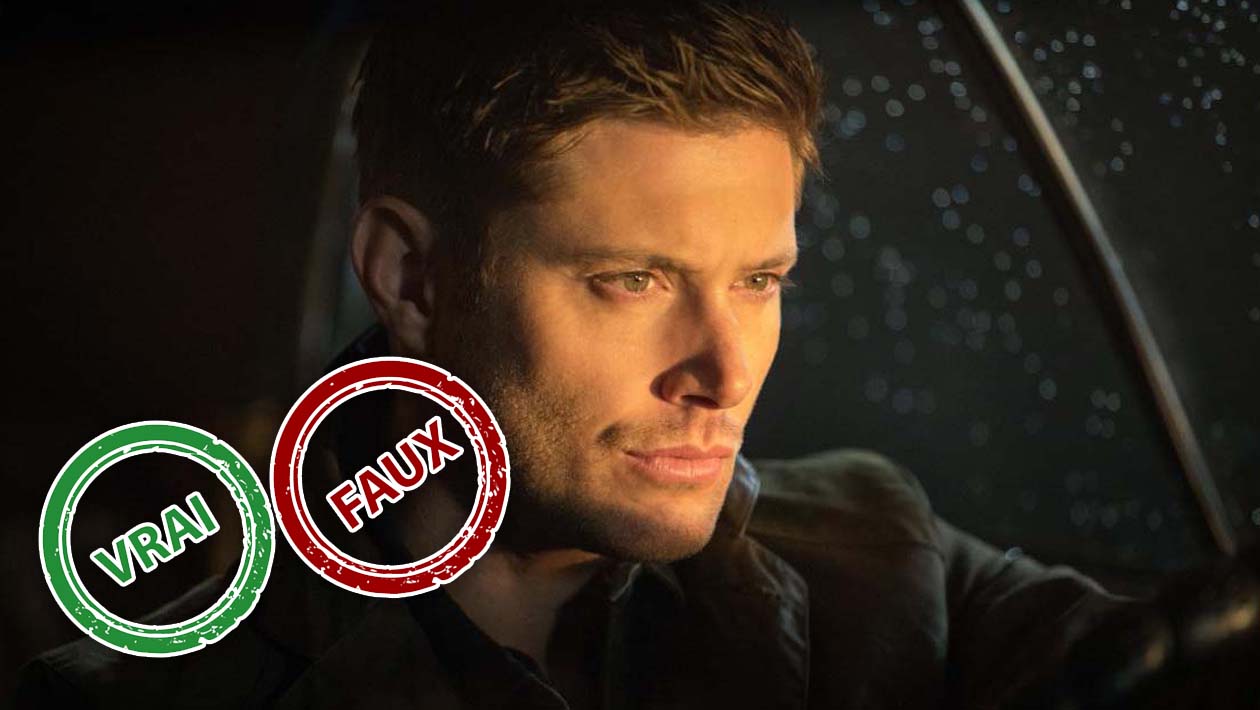 Quiz Supernatural : impossible d&rsquo;avoir 5/5 à ce Vrai ou Faux sur Dean Winchester