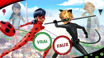 Miraculous Ladybug : impossible d'avoir 5/5 à ce quiz vrai ou faux sur le dessin animé