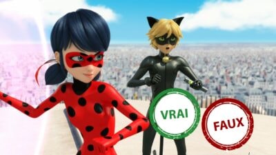 Miraculous : impossible d'avoir 5/5 à ce quiz vrai ou faux sur Ladybug et Chat Noir