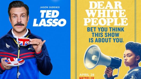 ted lasso, dear white people, poster