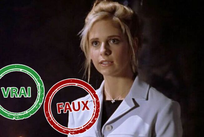 Buffy contre les vampires : impossible d&rsquo;avoir 5/5 à ce quiz Vrai ou Faux sur l&rsquo;héroïne