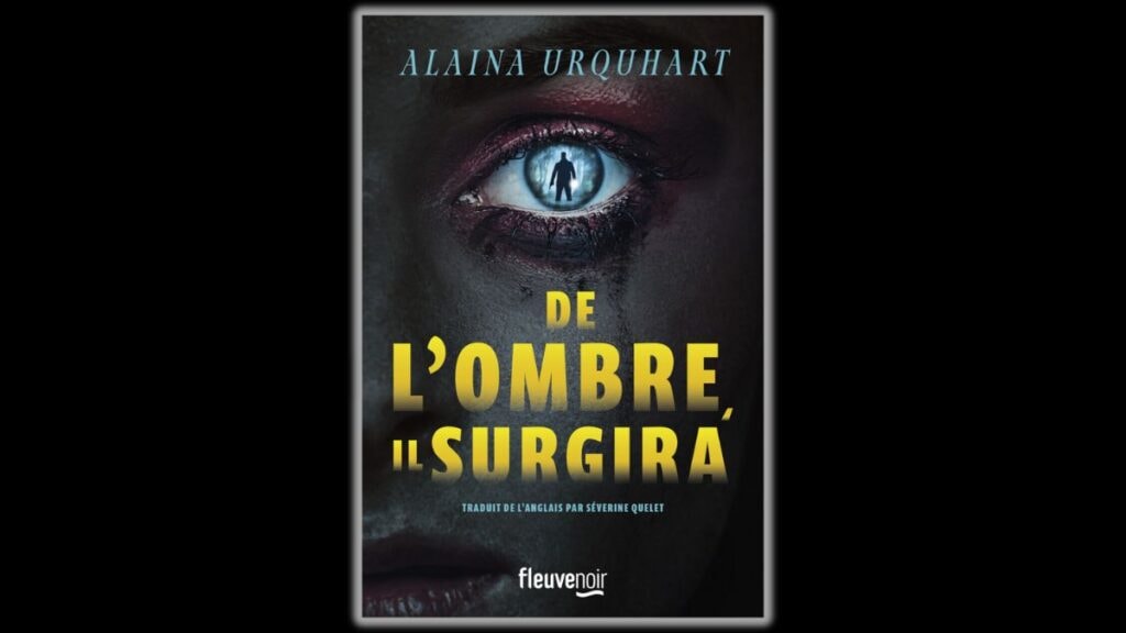 Livre De l'ombre, il surgira de Alaina Urquhart