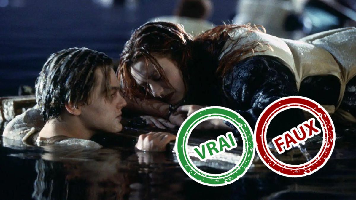 Titanic est ton film culte si t&rsquo;as 10/10 à ce quiz vrai ou faux