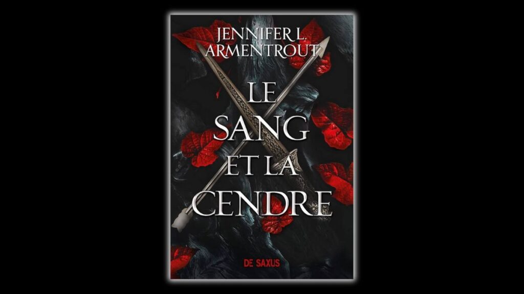 Livre Le Sang et la Cendre de Jennifer L. Armentrout 