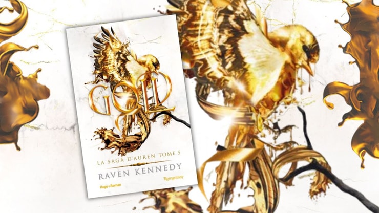 Gold : pourquoi il faut absolument lire le tome 5 de la saga d’Auren