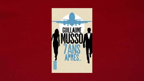 7-ans-apres-roman-guillaume-musso