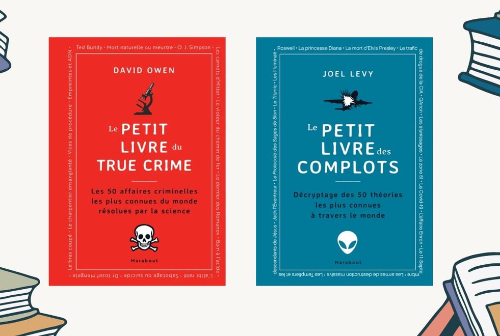 3 bonnes raisons de vous plonger dans Le petit livre du True Crime et Le petit Livre des complots