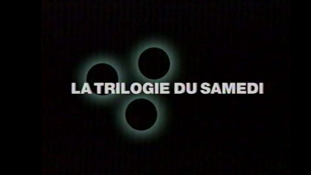 Image de la Trilogie du Samedi