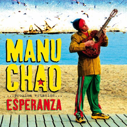 « Me Gustas Tu » de Manu Chao