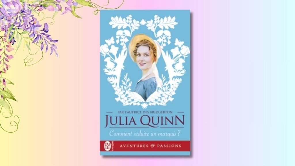 Le livre Comment séduire un marquis ?