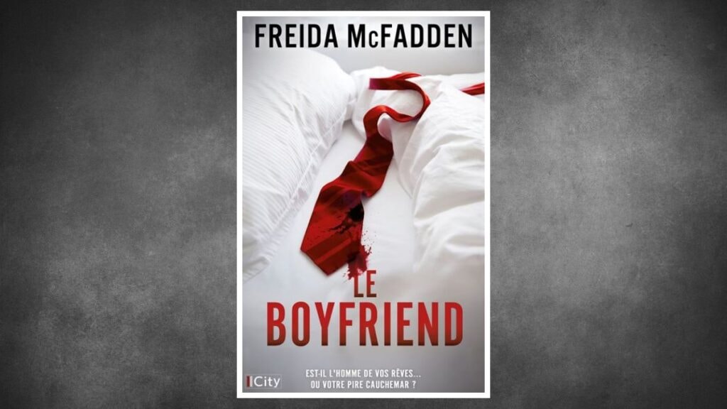 Le Boyfriend de Freida McFadden