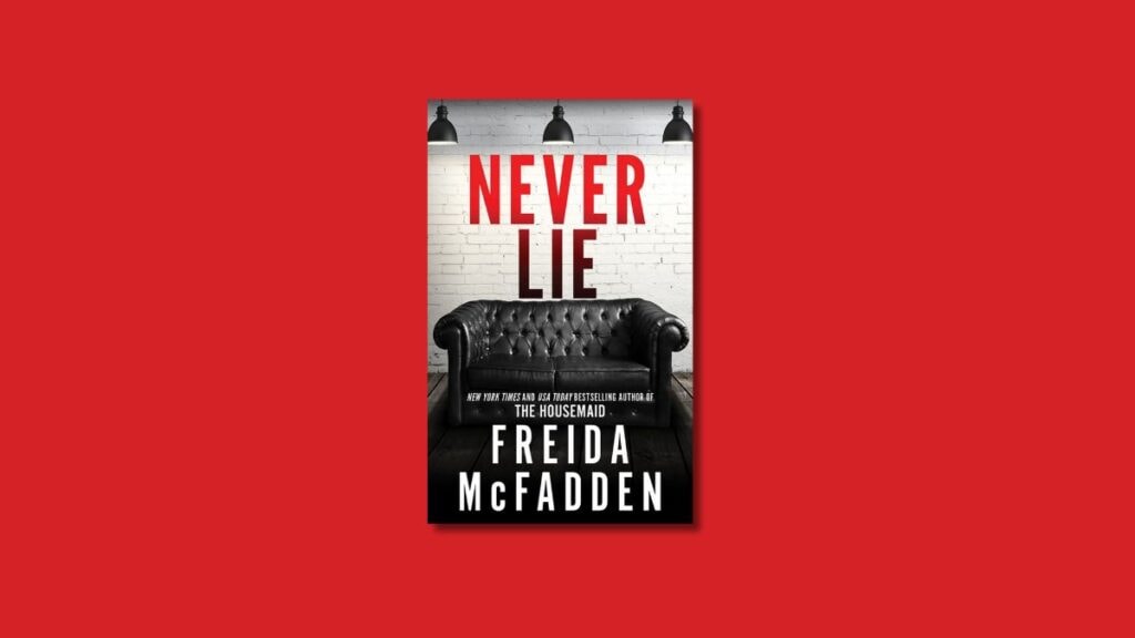 Ne jamais mentir par Freida McFadden