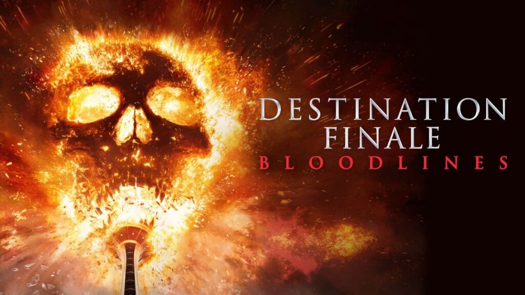 destination finale bloodlines.