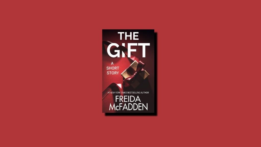 The GIft Freida McFadden