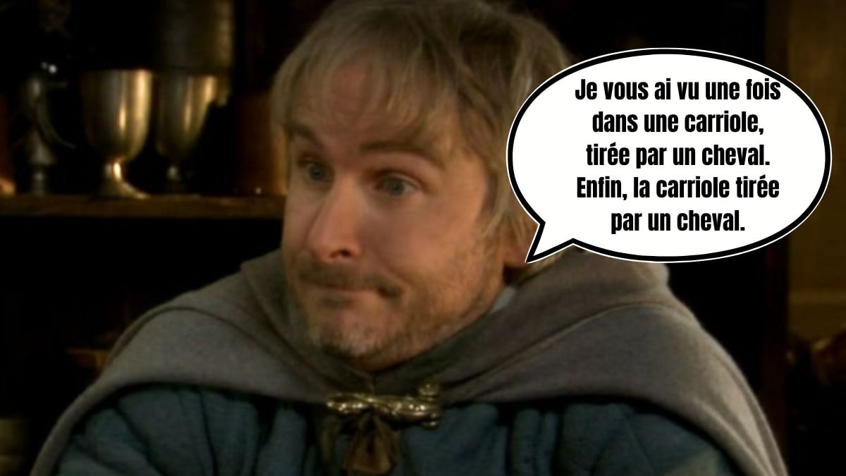 Ta réplique préférée est celle-ci :