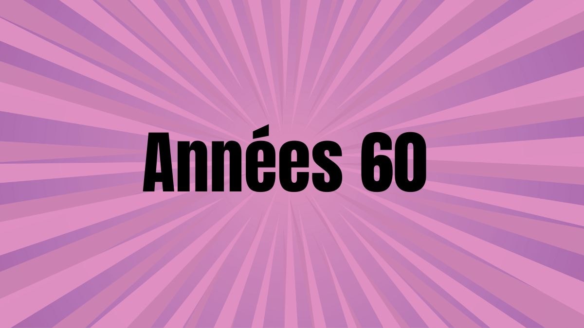 Les années 60 