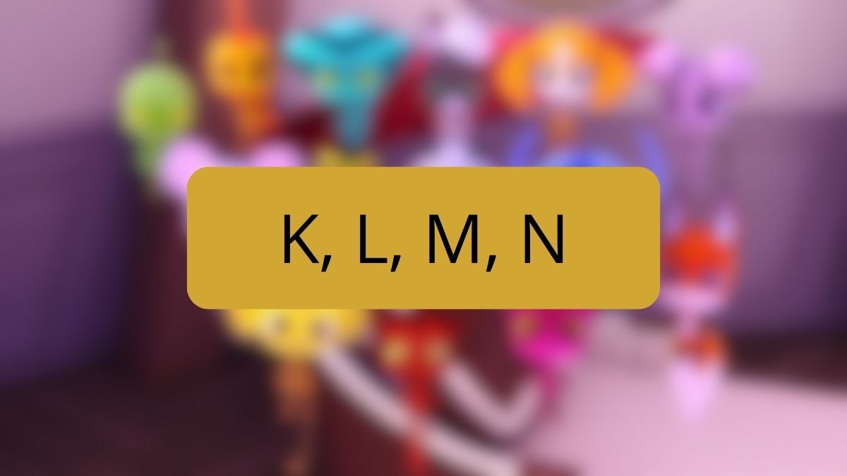 K, L, M ou N 