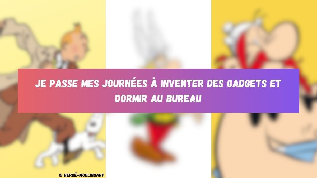 © Hergé-Moulinsart / © Gaumont International / © Canva