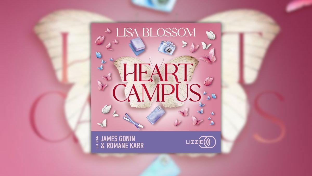 Heart Campus, livre audio, Lizzie Audio